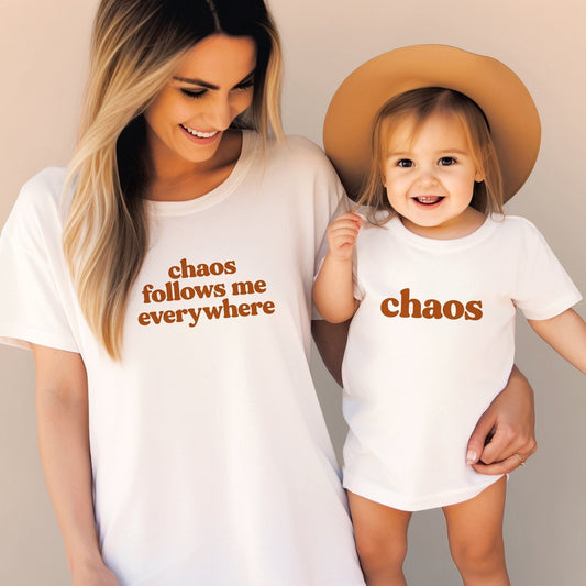 Chaos Follows Me Everywhere Matching Mama Tees